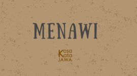 Menawi artinya 
(Dok. Ist)