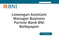 Lowongan Assistant Manager Business Partner Bank BNI Balikpapan