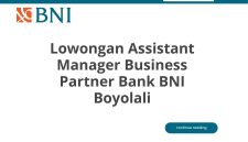 Lowongan Assistant Manager Business Partner Bank BNI Boyolali