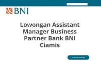 Lowongan Assistant Manager Business Partner Bank BNI Ciamis