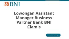 Lowongan Assistant Manager Business Partner Bank BNI Ciamis