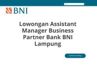 Lowongan Assistant Manager Business Partner Bank BNI Lampung