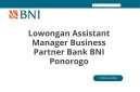 Lowongan Assistant Manager Business Partner Bank BNI Ponorogo