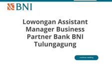 Lowongan Assistant Manager Business Partner Bank BNI Tulungagung