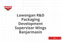 Lowongan R&D Packaging Development Supervisor Wings Banjarmasin