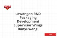 Lowongan R&D Packaging Development Supervisor Wings Banyuwangi