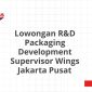 Lowongan R&D Packaging Development Supervisor Wings Jakarta Pusat