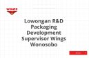 Lowongan R&D Packaging Development Supervisor Wings Wonosobo