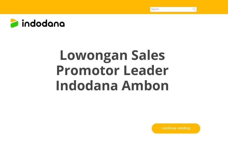 Lowongan Sales Promotor Leader Indodana Ambon