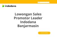 Lowongan Sales Promotor Leader Indodana Banjarmasin