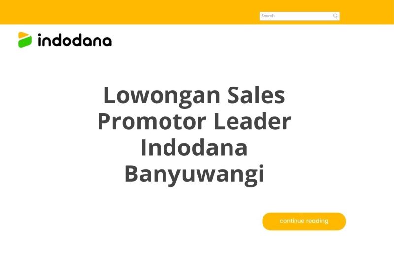 Lowongan Sales Promotor Leader Indodana Banyuwangi