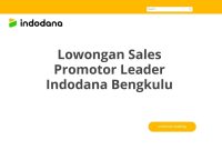 Lowongan Sales Promotor Leader Indodana Bengkulu