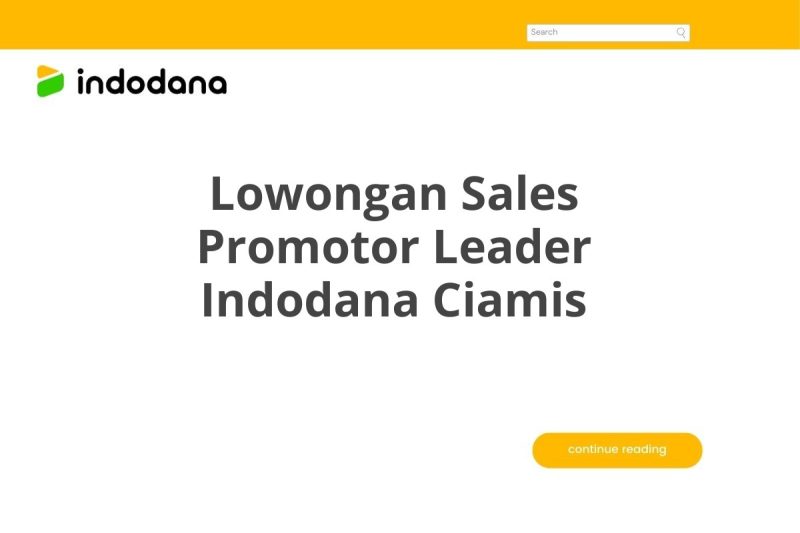 Lowongan Sales Promotor Leader Indodana Ciamis