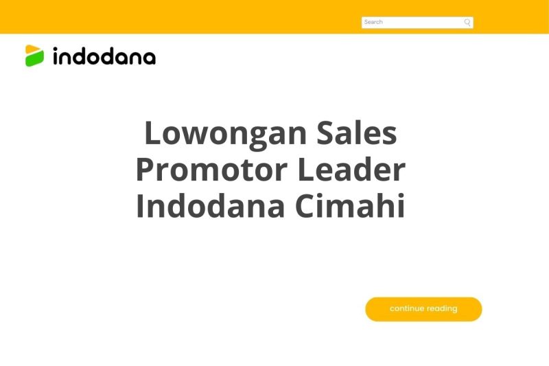 Lowongan Sales Promotor Leader Indodana Cimahi