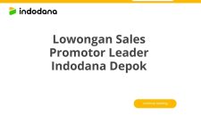 Lowongan Sales Promotor Leader Indodana Depok