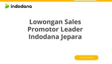 Lowongan Sales Promotor Leader Indodana Jepara