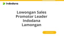 Lowongan Sales Promotor Leader Indodana Lamongan