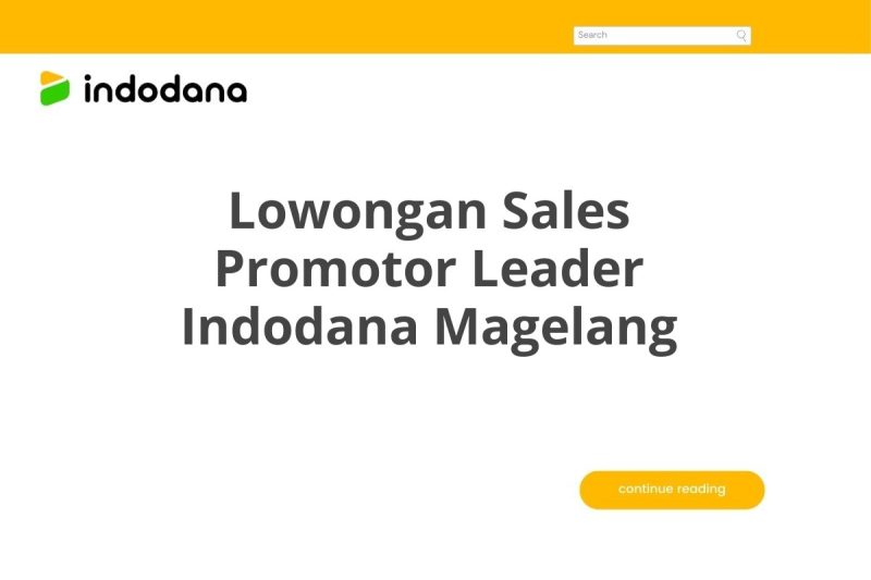 Lowongan Sales Promotor Leader Indodana Magelang