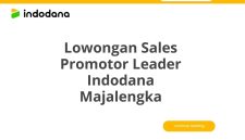 Lowongan Sales Promotor Leader Indodana Majalengka