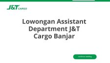 Lowongan Assistant Department J&T Cargo Banjar