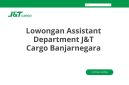 Lowongan Assistant Department J&T Cargo Banjarnegara