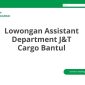 Lowongan Assistant Department J&T Cargo Bantul