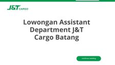 Lowongan Assistant Department J&T Cargo Batang