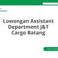 Lowongan Assistant Department J&T Cargo Batang