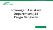 Lowongan Assistant Department J&T Cargo Bengkulu