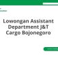 Lowongan Assistant Department J&T Cargo Bojonegoro