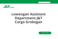 Lowongan Assistant Department J&T Cargo Grobogan