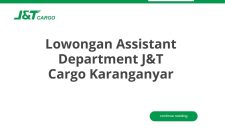 Lowongan Assistant Department J&T Cargo Karanganyar