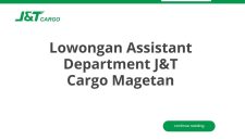 Lowongan Assistant Department J&T Cargo Magetan