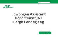 Lowongan Assistant Department J&T Cargo Pandeglang