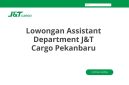 Lowongan Assistant Department J&T Cargo Pekanbaru