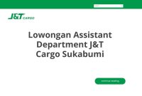 Lowongan Assistant Department J&T Cargo Sukabumi