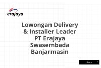 Lowongan Delivery & Installer Leader PT Erajaya Swasembada Banjarmasin