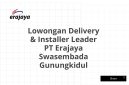 Lowongan Delivery & Installer Leader PT Erajaya Swasembada Gunungkidul