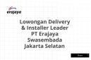 Lowongan Delivery & Installer Leader PT Erajaya Swasembada Jakarta Selatan