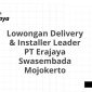 Lowongan Delivery & Installer Leader PT Erajaya Swasembada Mojokerto