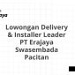 Lowongan Delivery & Installer Leader PT Erajaya Swasembada Pacitan