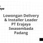 Lowongan Delivery & Installer Leader PT Erajaya Swasembada Padang