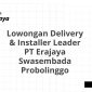 Lowongan Delivery & Installer Leader PT Erajaya Swasembada Probolinggo