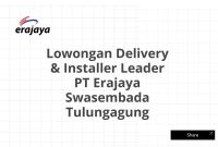 Lowongan Delivery & Installer Leader PT Erajaya Swasembada Tulungagung