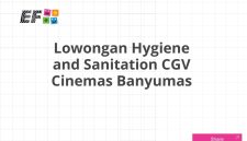 Lowongan Hygiene and Sanitation CGV Cinemas Banyumas