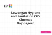 Lowongan Hygiene and Sanitation CGV Cinemas Bojonegoro