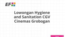 Lowongan Hygiene and Sanitation CGV Cinemas Grobogan