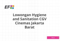 Lowongan Hygiene and Sanitation CGV Cinemas Jakarta Barat