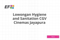 Lowongan Hygiene and Sanitation CGV Cinemas Jayapura