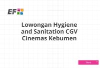 Lowongan Hygiene and Sanitation CGV Cinemas Kebumen